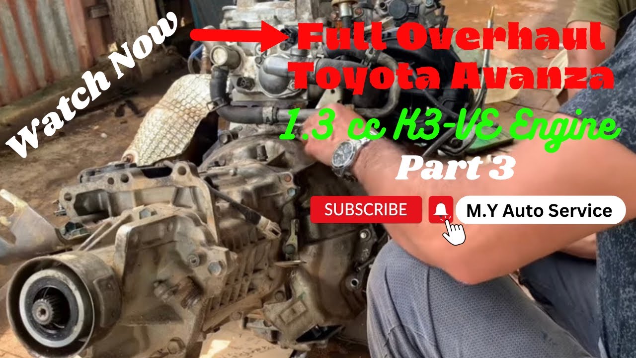 Bongkar Pasang Mesin Toyota Avanza 1.3 cc K3-VE Part 3 /Xenia & Grand Max