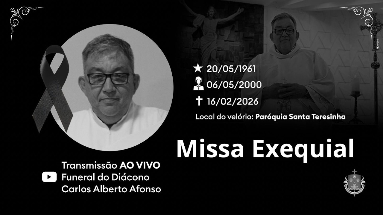 Missa Exequial - Di&aacute;cono Carlos Alberto (Di&aacute;cono Carl&atilde;o)