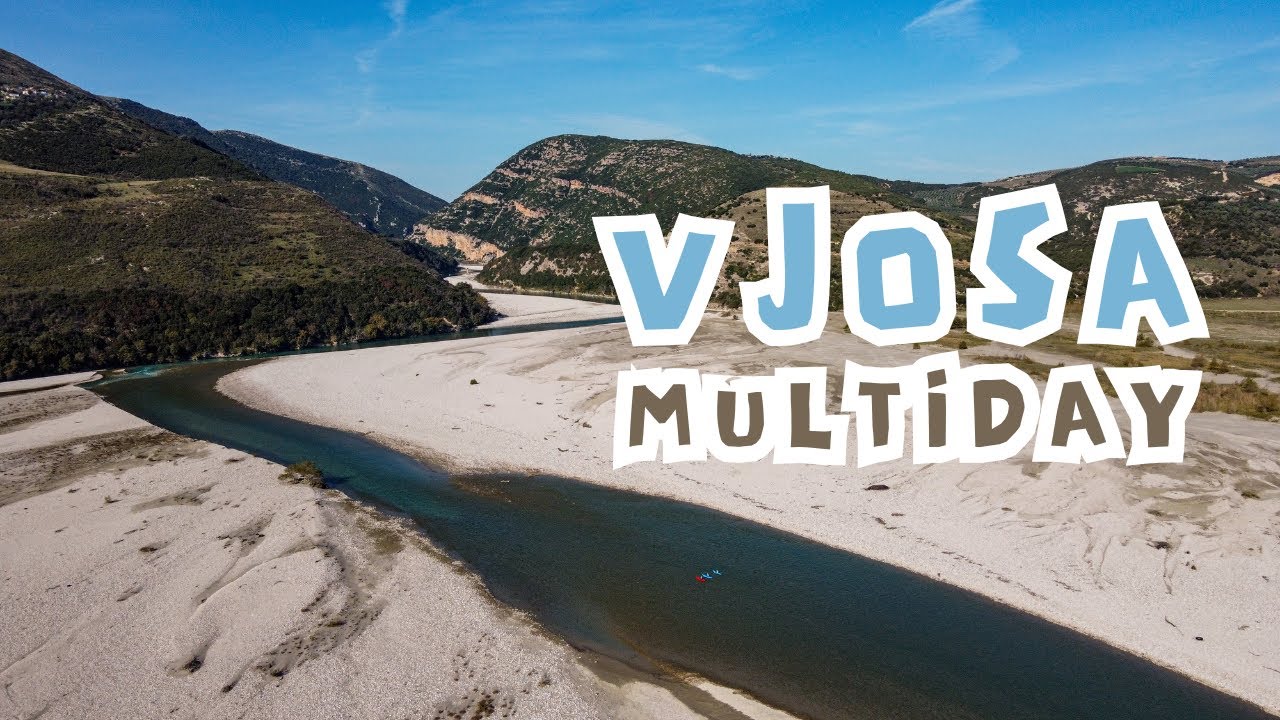 Vjosa-Multiday