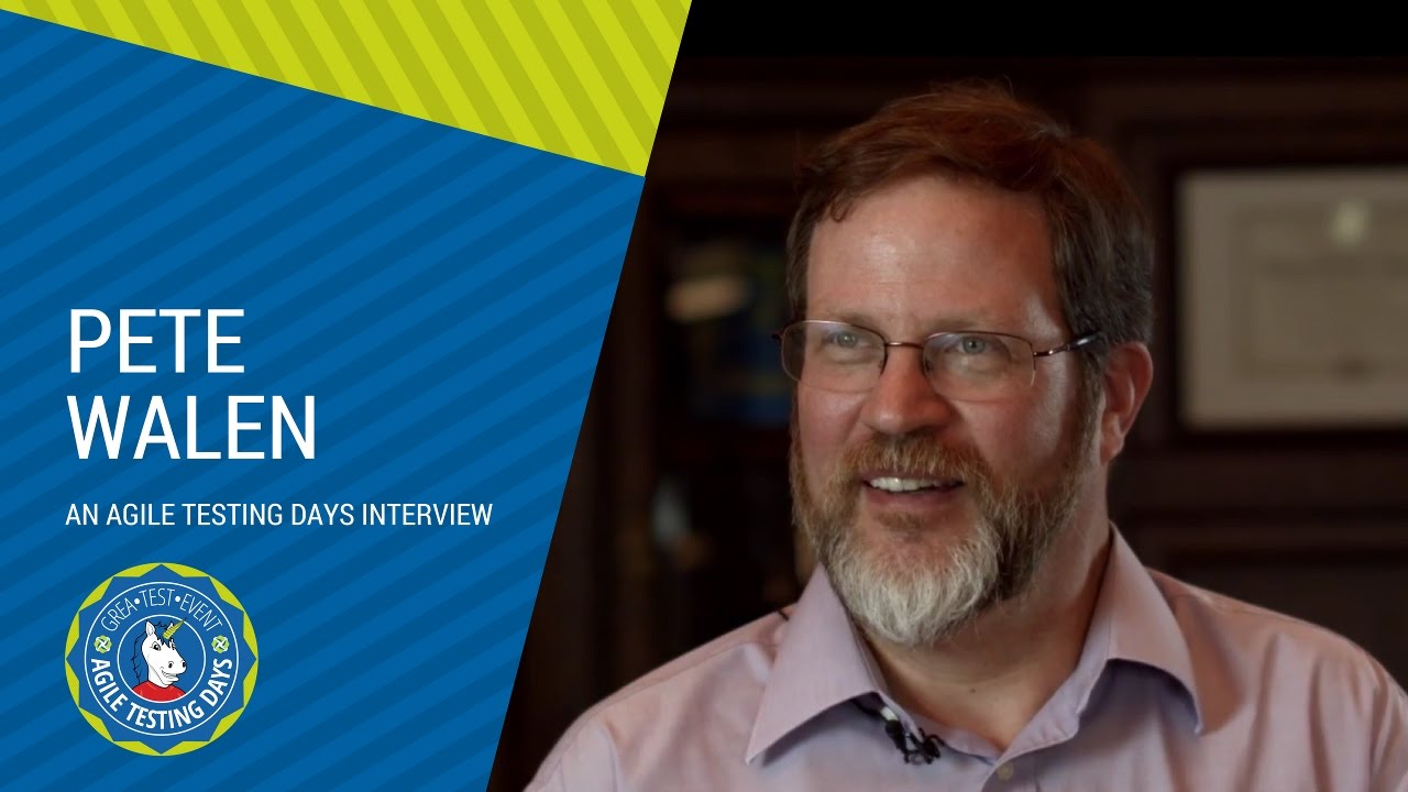 Agile Testing Days 2016: Interview with Pete Walen