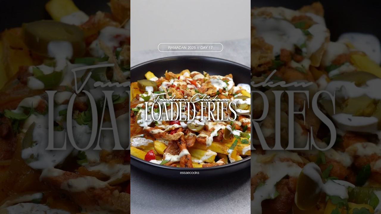 TANDOORI CHICKEN LOADED FRIES | Ramadan - Day 17 #ramadan #tandoorichicken #loadedfries