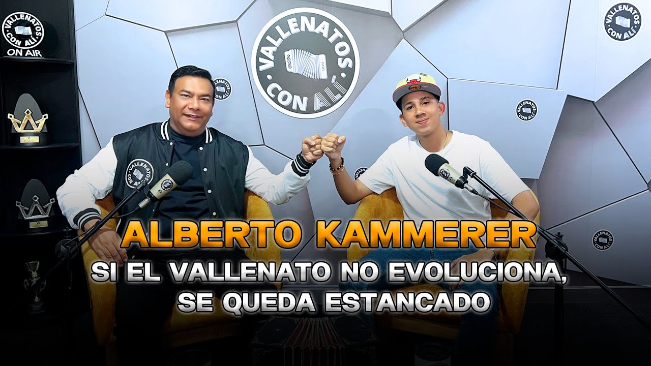 Alberto Kammerer, si el vallenato no evoluciona, se queda estancado - Vallenatos con Ali