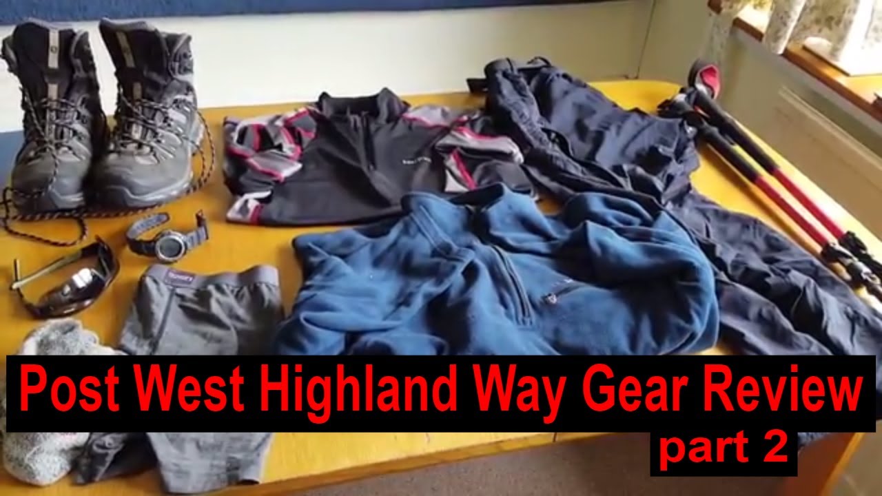 Post West Highland Way Gear Review ( part 2 )