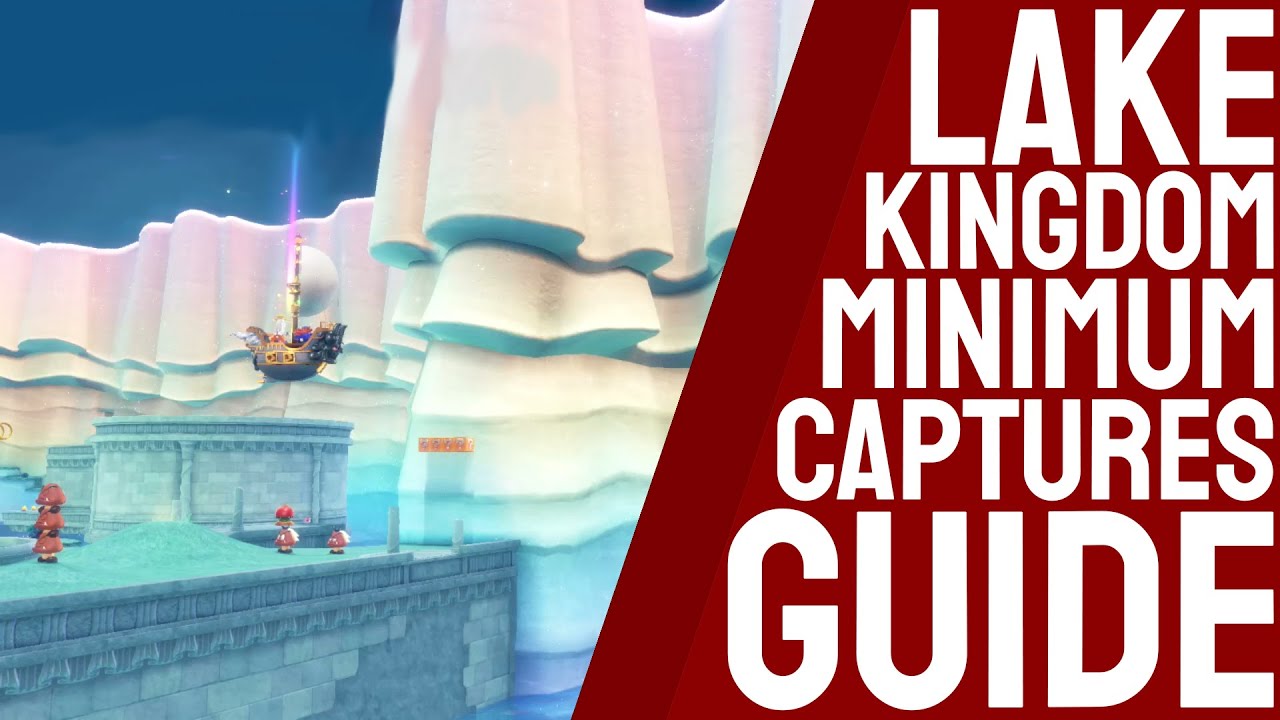 Mario Odyssey Lake Kingdom Minimum Captures Guide