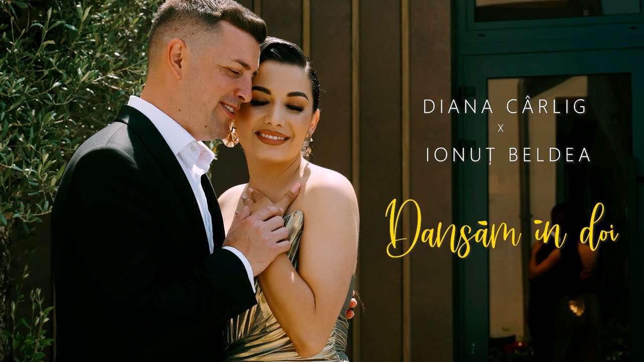 Diana Cârlig și Ionuț Bledea - Dansăm in doi | Videoclip oficial