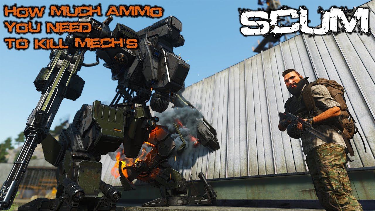 Old Guide on How Much Ammo To Kill Mechs in SCUM | EVERY Ammo Type! | SCUM GUIDE v1.0