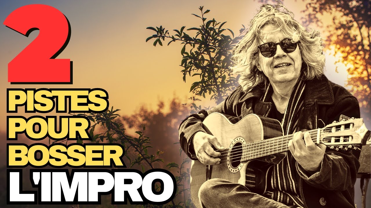 2 pistes pour bosser L'IMPRO - Yann Viet - Guitare Xtreme Magazine #125