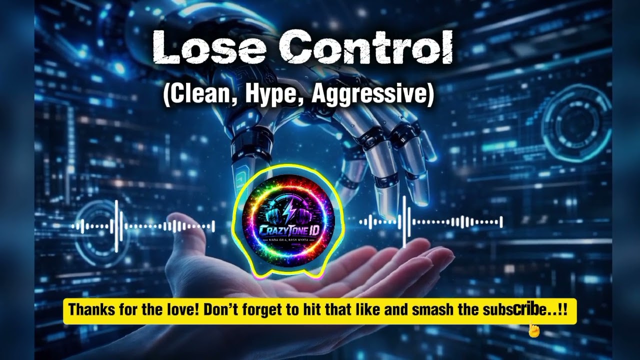Lose Control (Futuristic Industrial Techno Rave) 🤨😎 @CrazyToneID
