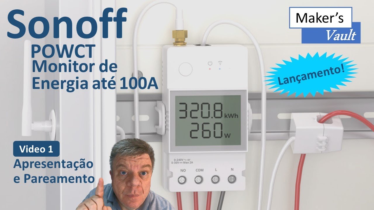 Novo Sonoff POWCT: Monitor de Energia – Até 100A – Vídeo 1 – Apresentação e Configuração