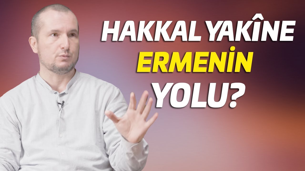 Hakkal yakîne ermenin yolu? - Mektubat, 84. Mektup / Kerem Önder