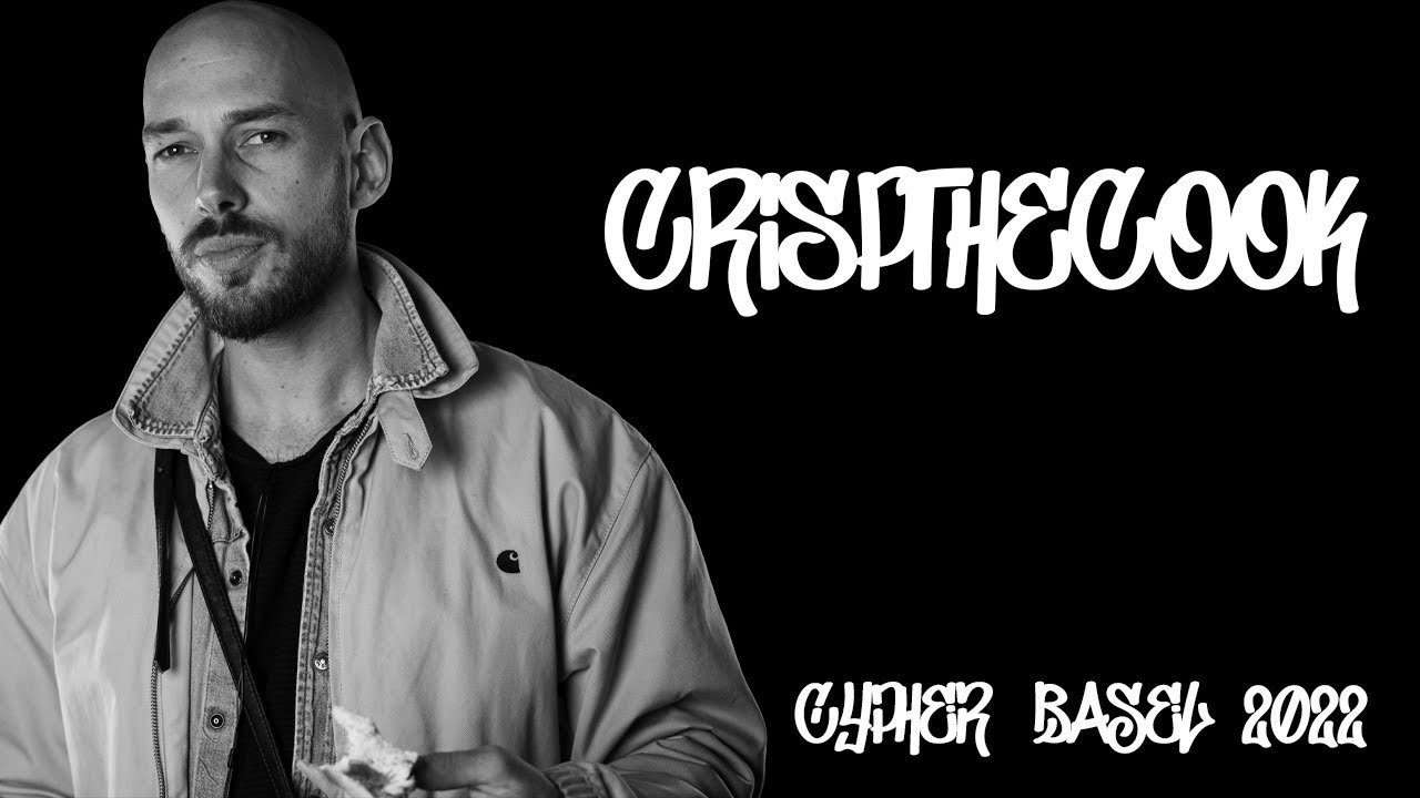 Cypher Basel 2022 Crispthecook
