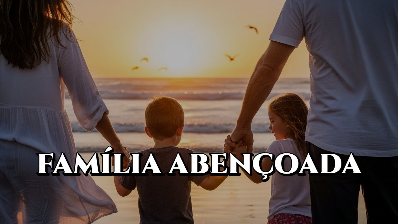 Oração pela Família | Proteção e União PODEROSA
