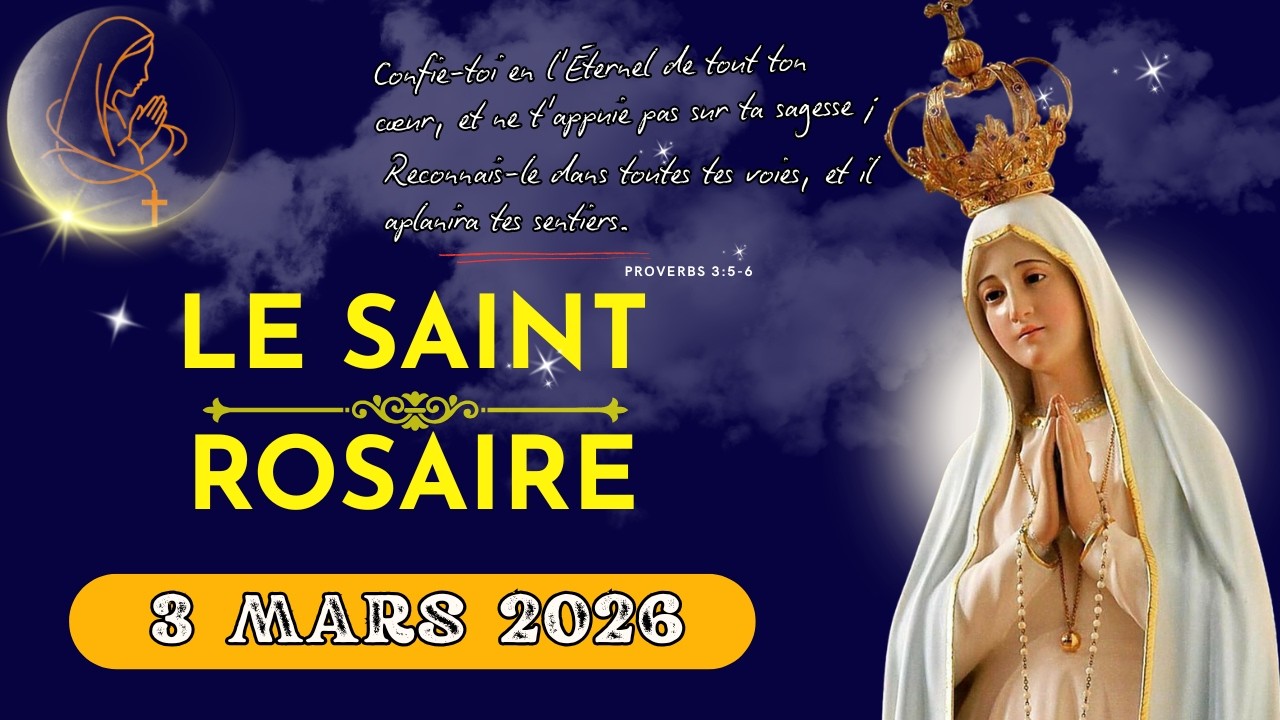 Saint Rosaire d'Aujourd'hui Mystères Douloureux 03 Mars 2026 Pape Léon XIV