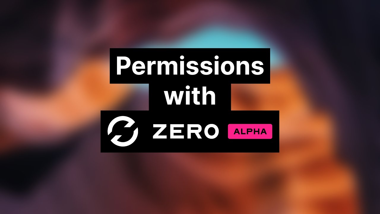 Setting Up Permissions with Zero Sync