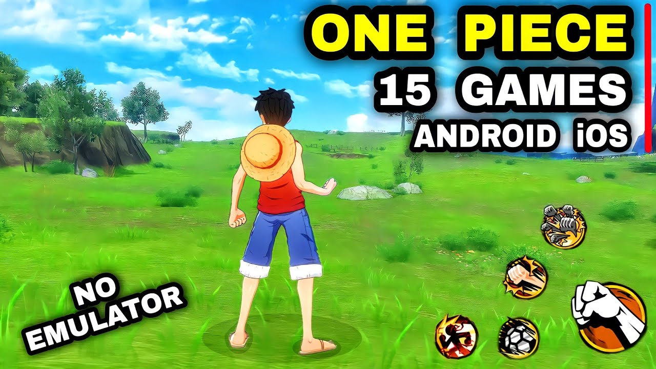 Top 15 NEW ONE PIECE Games Android iOS | One piece games Mobile | Best One Piece RPG Android iOS