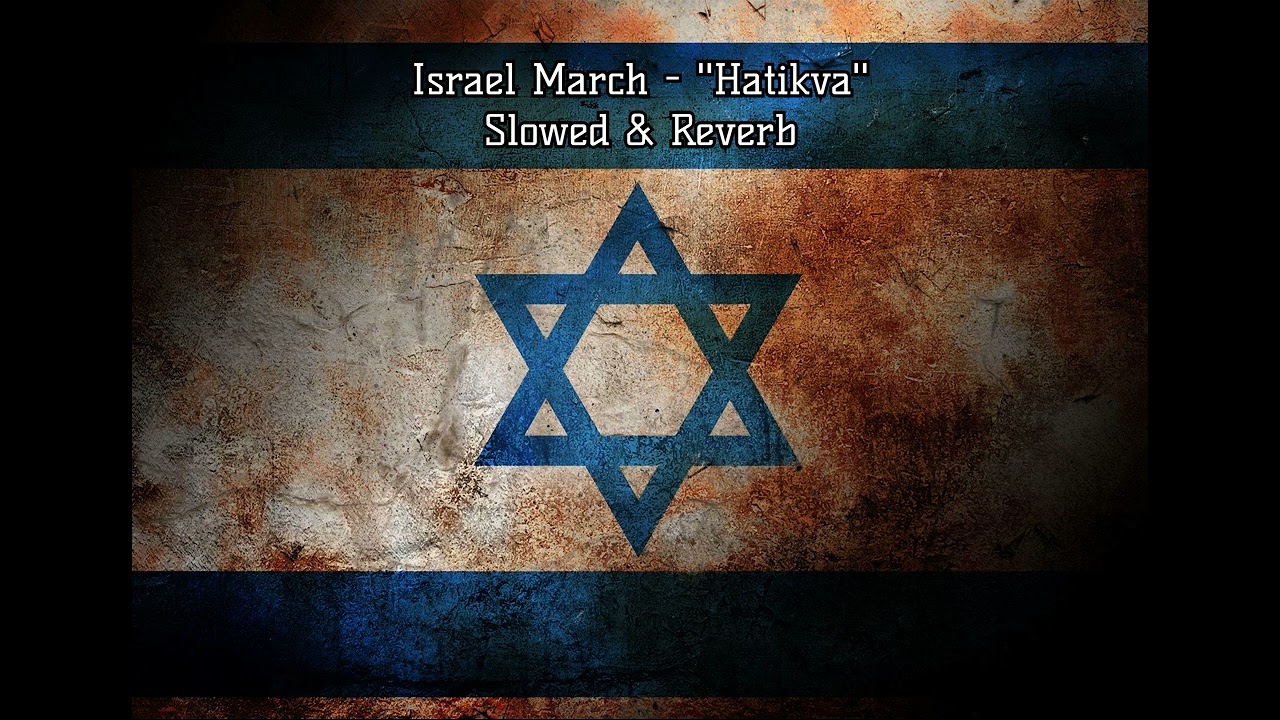 Israel March - İsrail Marşı - 