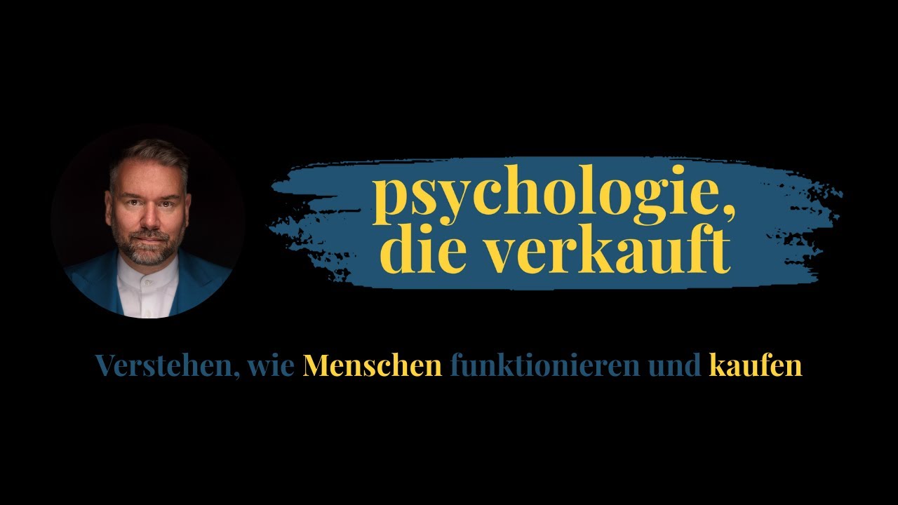 Verkaufspsychologie: psychologie, die verkauft - Vorstellung - (Matthias Bullmahn)
