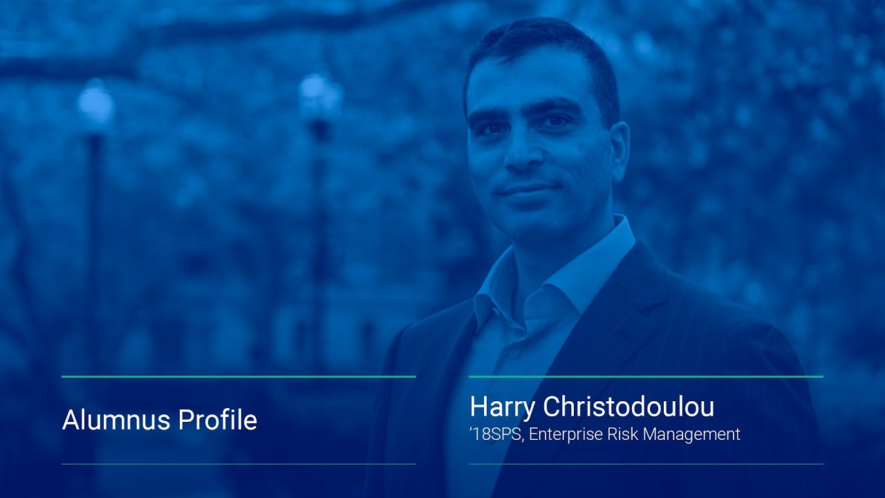 Harry Christodoulou, '18SPS, Enterprise Risk Management