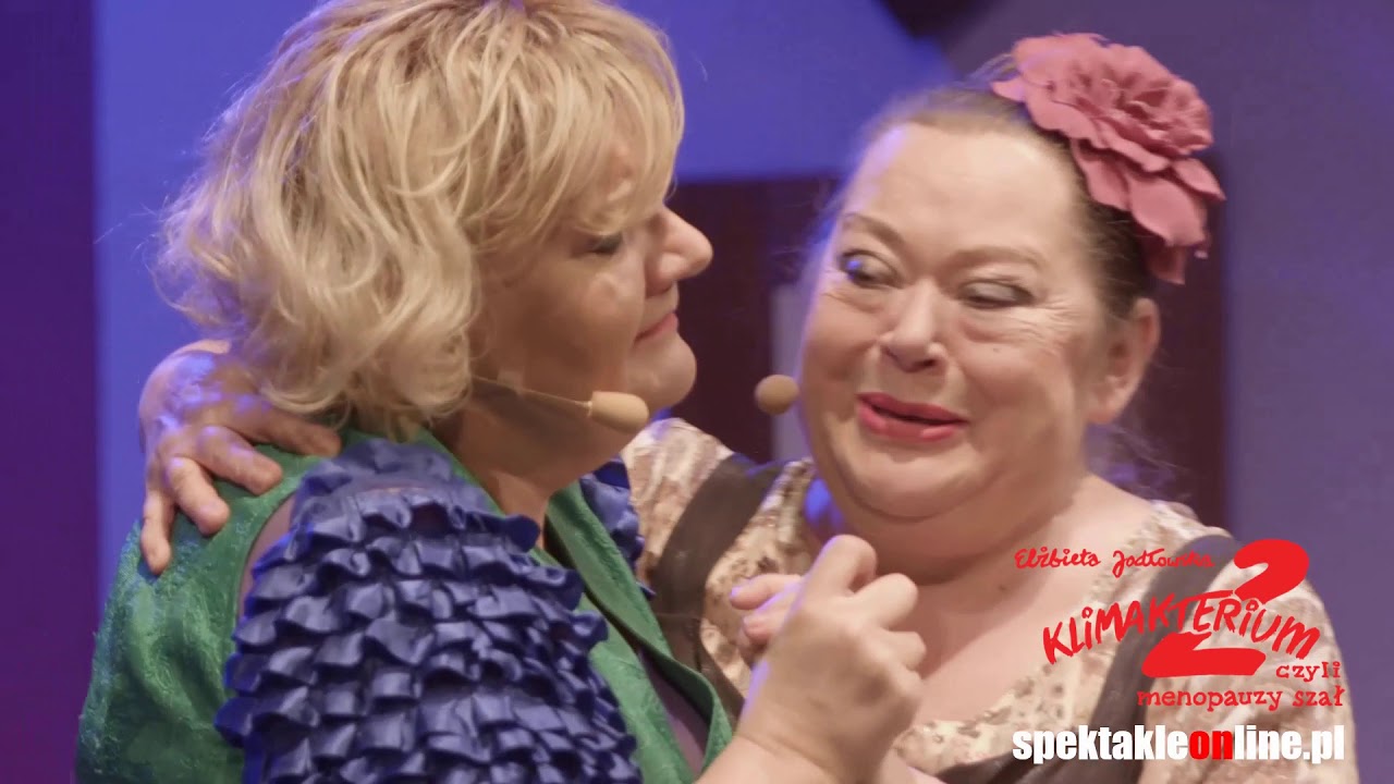 Klimakterium 2 czyli menopauzy szał spektakleonline.pl