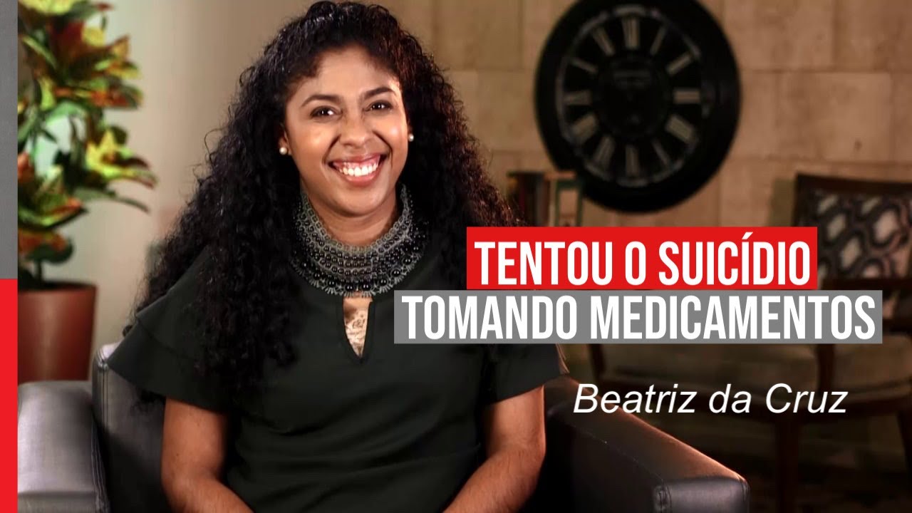 Tentou o suicídio tomando medicamentos | Beatriz da Cruz