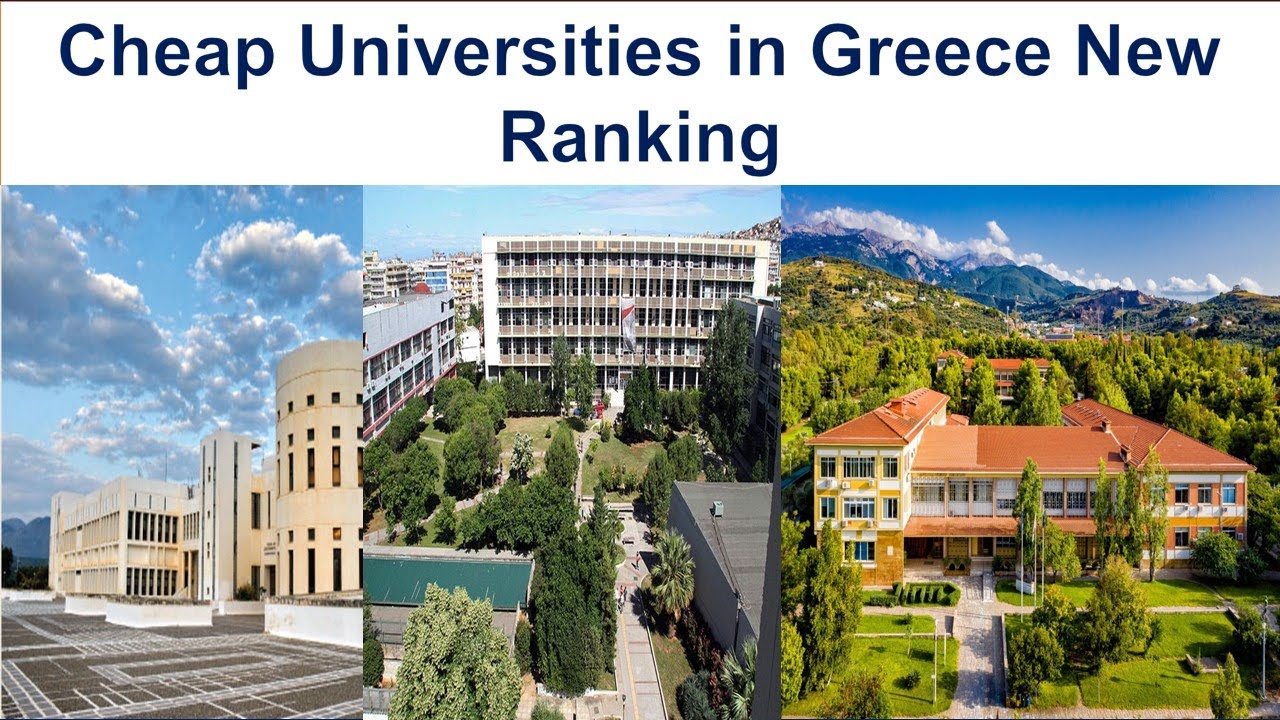 CHEAP UNIVERSITIES IN GREECE NEW RANKING