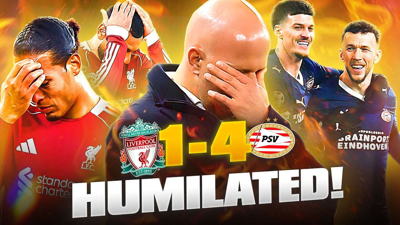 LIVERPOOL HUMILIATED BY PSV!