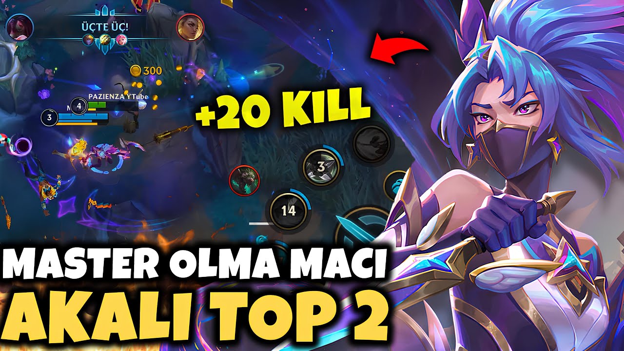 YENİ SEZON TOP 2 AKALI OLDUM! MASTER OLMA MAÇI Wild Rift Rework Akali
