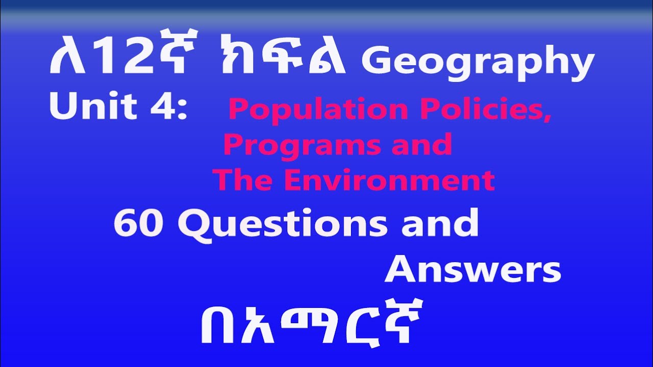Grade 12 Geography unit 4 Population Policies, Programs, and the Environment