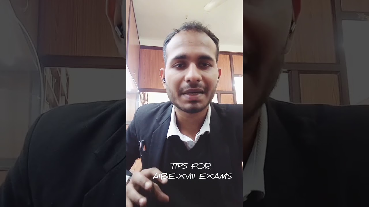 Tips for AIBE-XVIII EXAMS