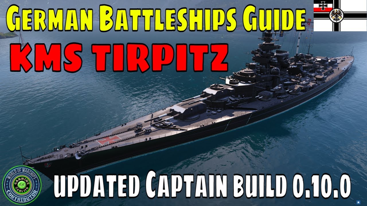 How to Play German Battleships Wows World of Warships Tirpitz BB Guide