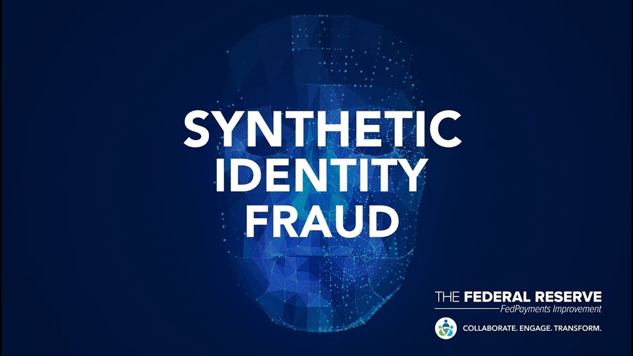 Synthetic Identity Fraud
