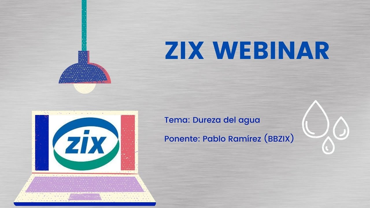 Dureza del agua BBZIX Webinar