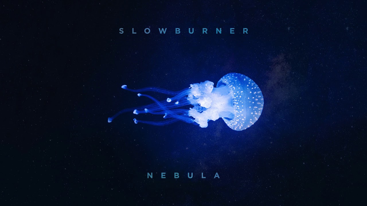 Slowburner - Nebula