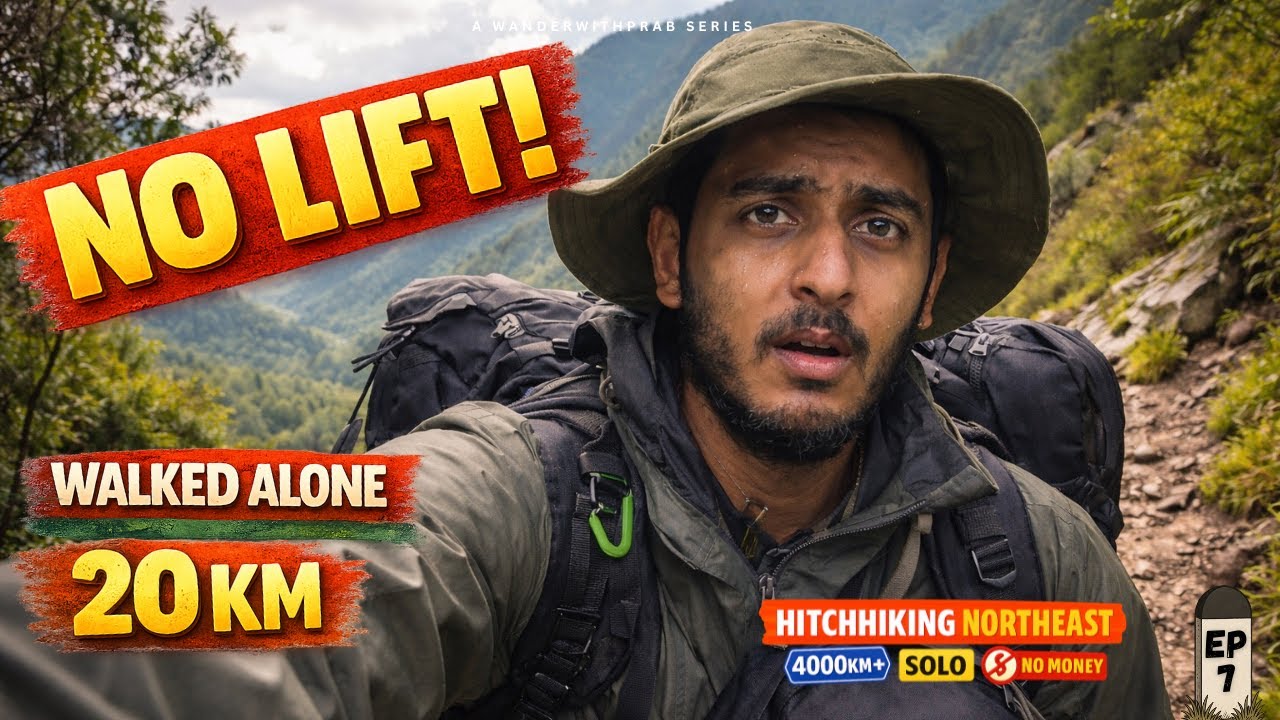 No Lift, No Help — I Walked 20 KM Alone in Northeast |  Ep-7