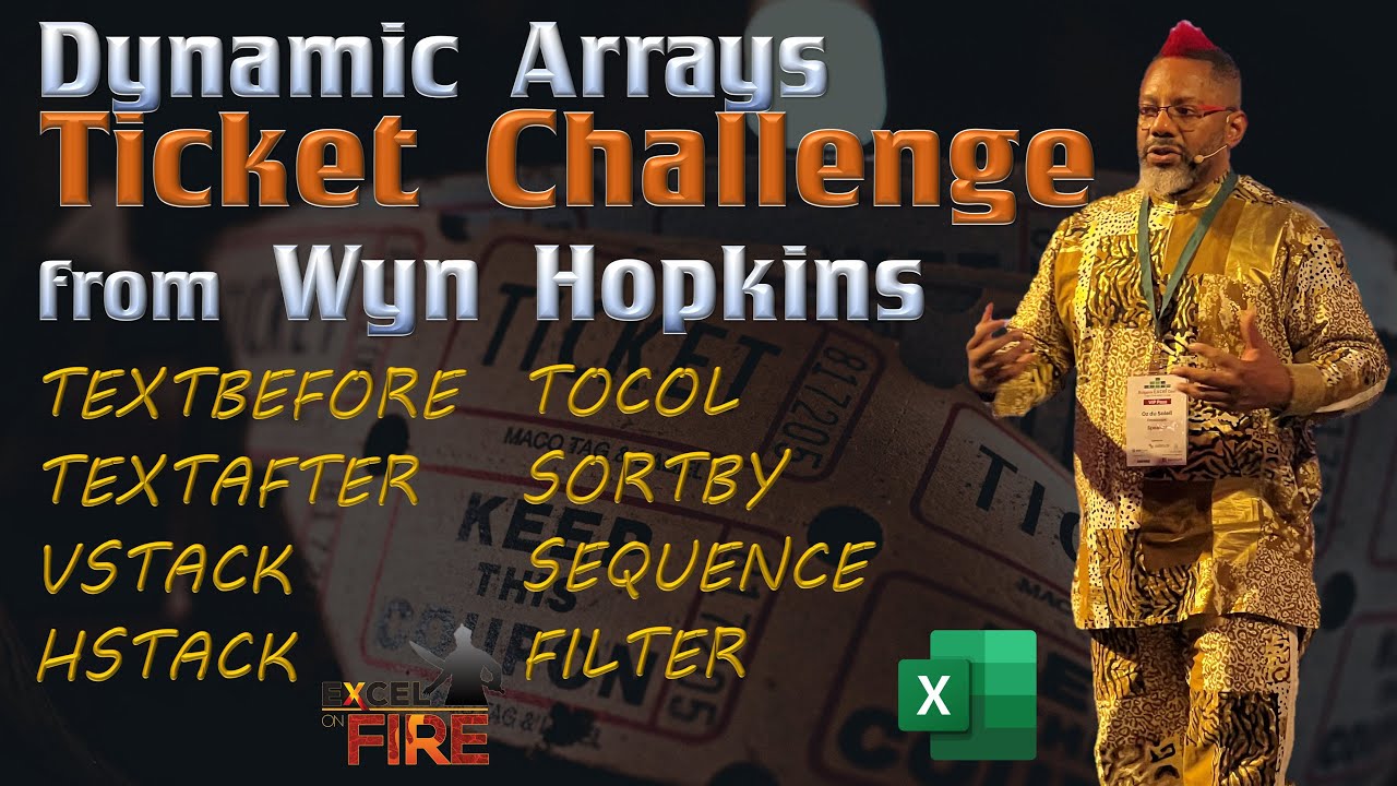 The Ticket Challenge from Wyn Hopkins | Convert a matrix into 2 columns using dynamic arrays