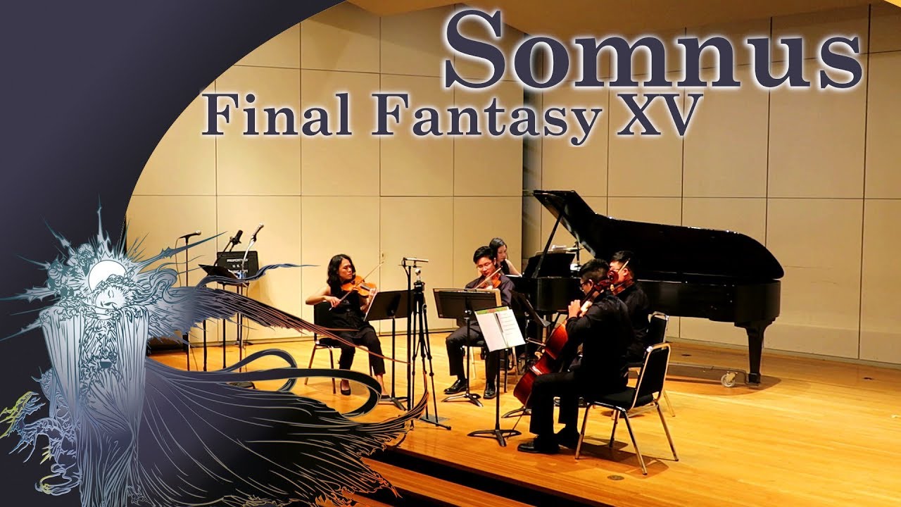 Somnus - Final Fantasy XV - Piano Quintet [ft. PurpleSchala]