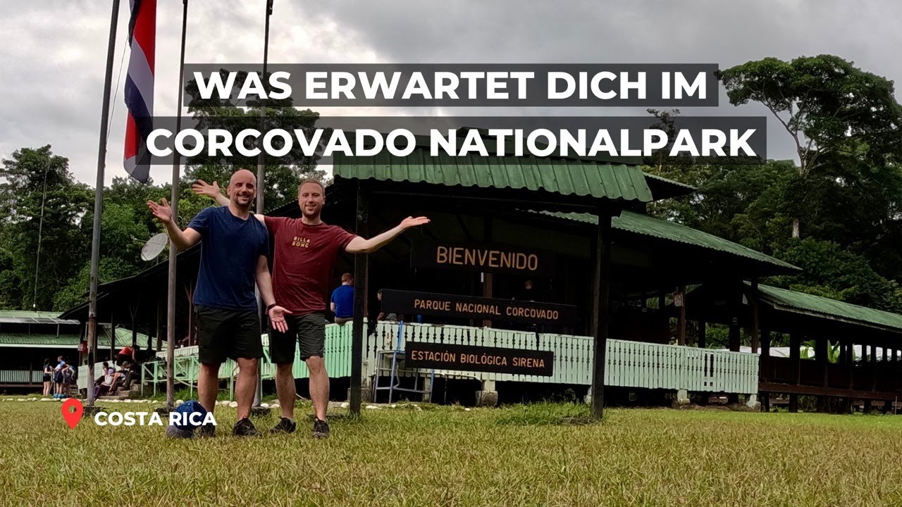 Costa Rica | Abenteuer im Corcovado Nationalpark | Vlog 13 #costarica