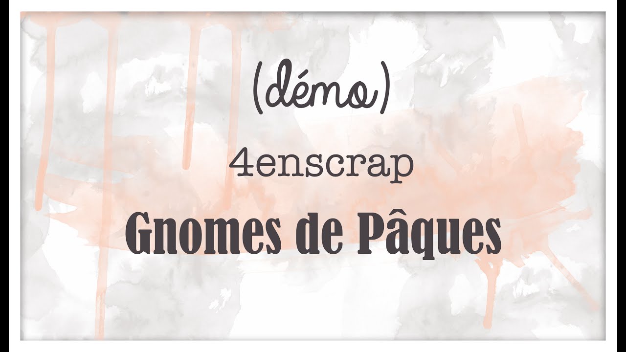 112 . Gnomes de Paques (4enscrap)