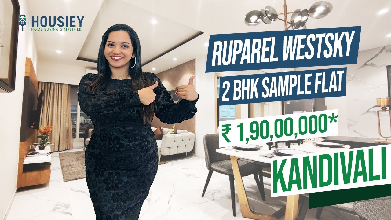 Ruparel Westsky Kandivali West | 2 BHK Sample Flat Tour | Ruparel Realty Kandivali West