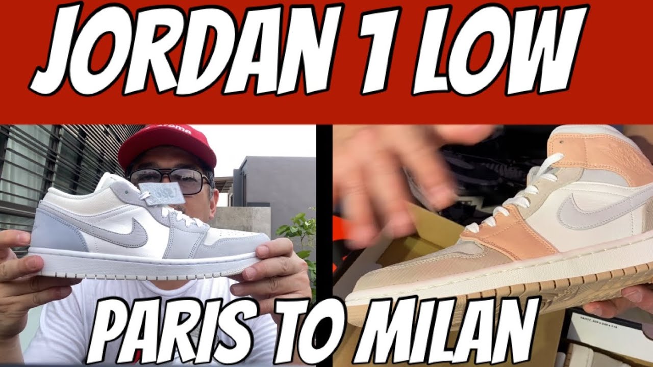 QUARANTINE SNEAKERS 2 : JORDAN 1 LOW PARIS TO MILAN