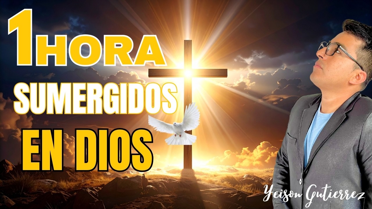 ADORACIONES PARA TOCAR EL CORAZON DE DIOS 😭😭