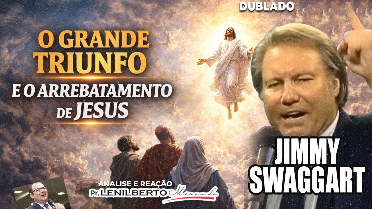 O GRANDE TRIUNFO: Como Jesus derrotou Satanás — mensagem poderosa!  arrebatamento Pr Jimmy Swaggart