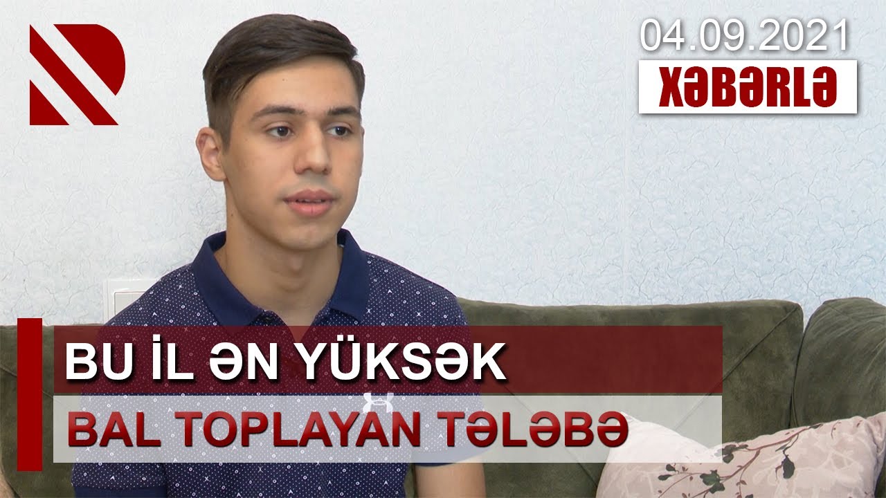 Bu il ən yüksək bal toplayan tələbə - Əbil Şəfiyev 697.1 balla respublika birincisi adını qazanıb