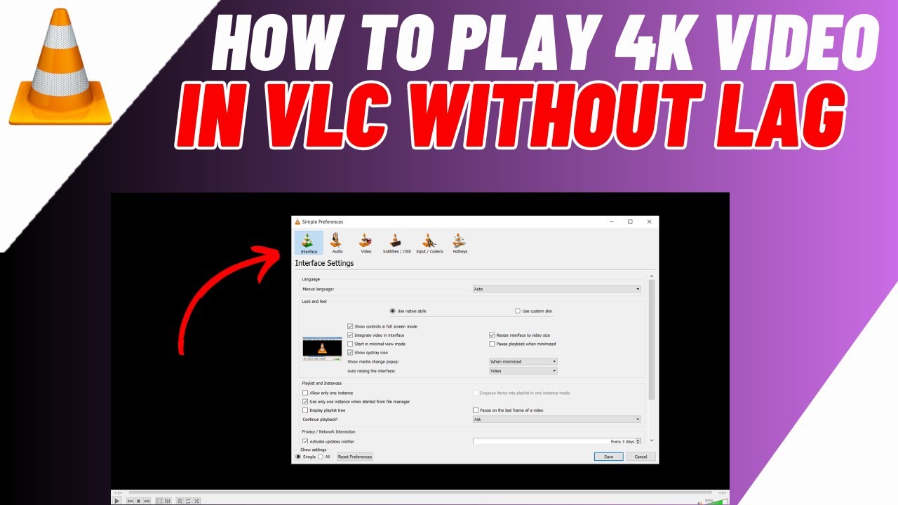 Как воспроизводить видео 4K в VLC без задержек | Настройки VLC для 4K