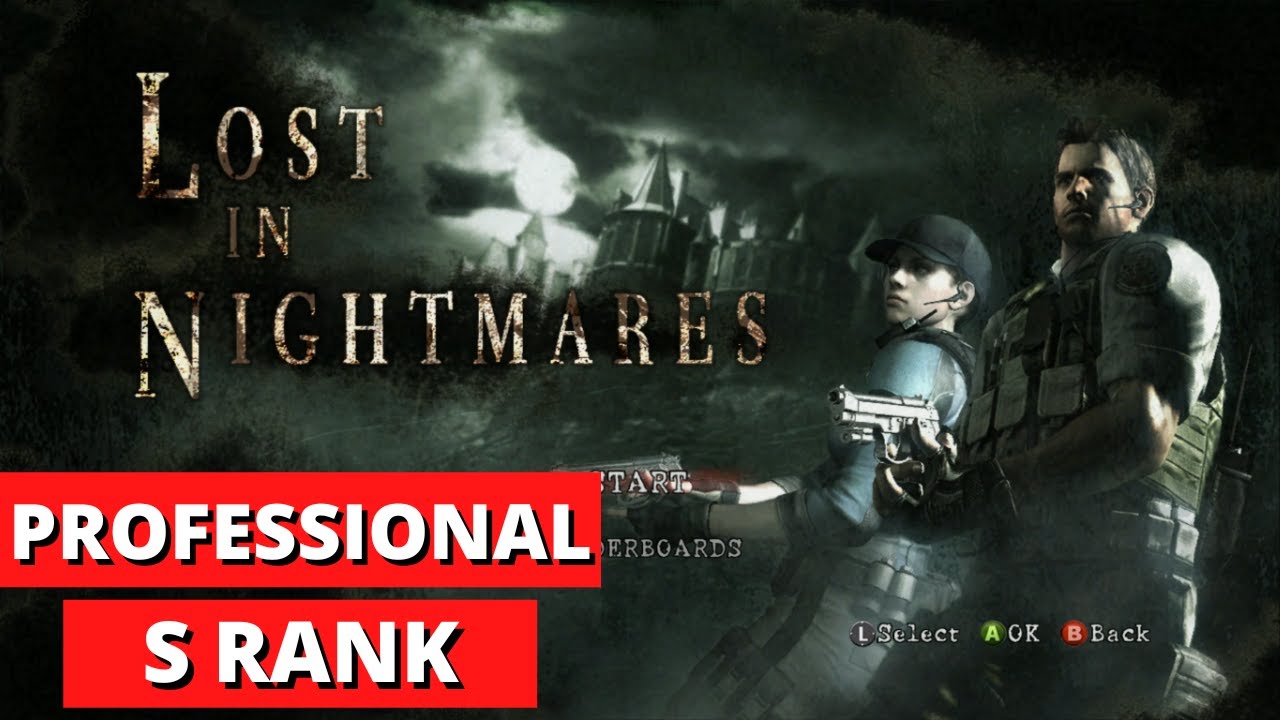 RESIDENT EVIL 5 - LOST IN NIGHTMARES - S RANK - PROFESSIONAL (Detonado / Walkthrough)