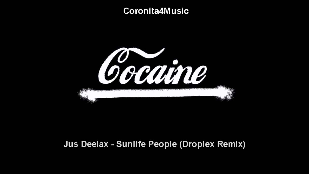 Jus Deelax - Sunlife People (Droplex Remix)