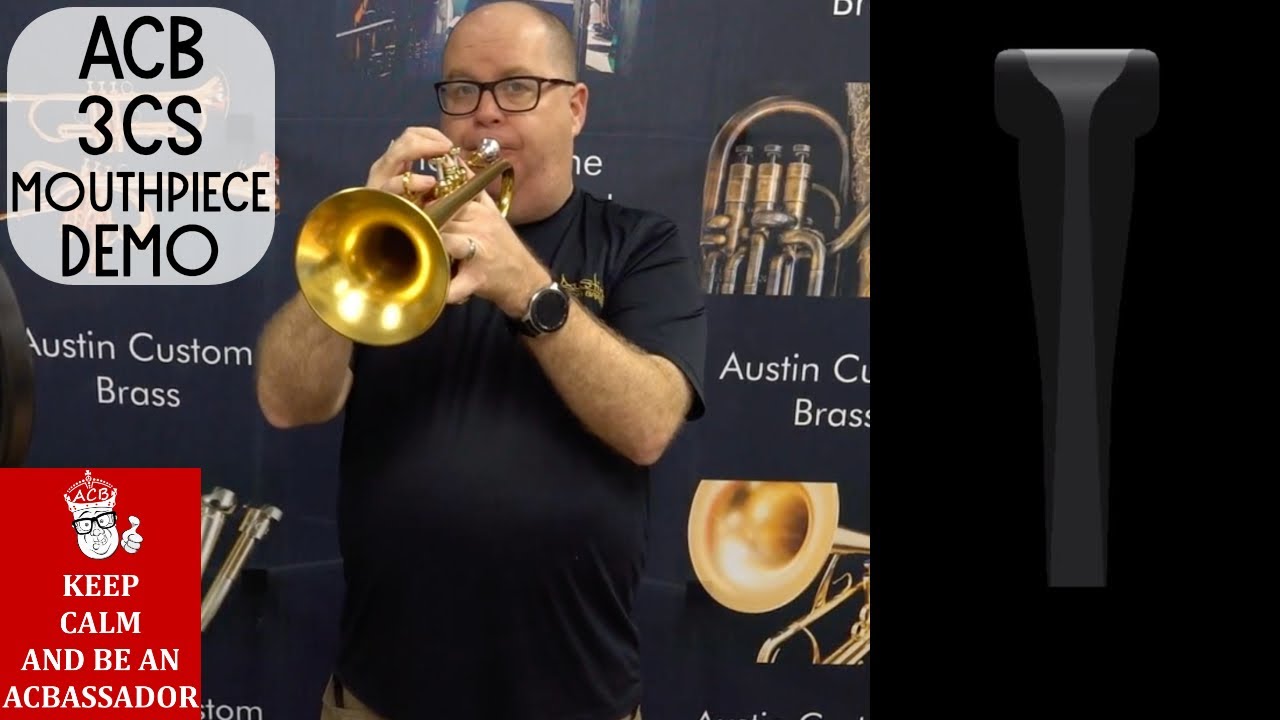 ACB 3CS Mouthpiece Demo - A 3C on Steroids! Our CS Cup is Also Available in Other ACB Rims
