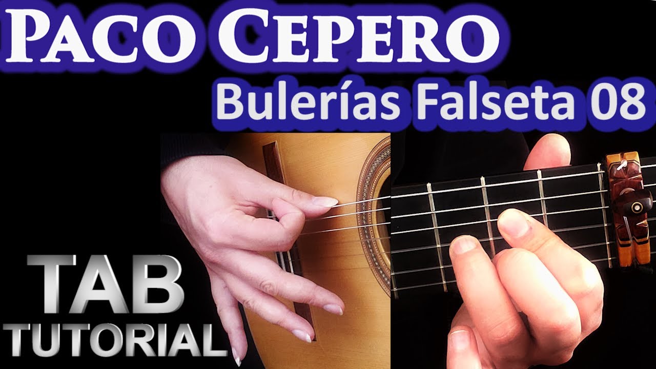 Flamenco Guitar Tutorial 20 - Bulerías Falseta by Paco Cepero