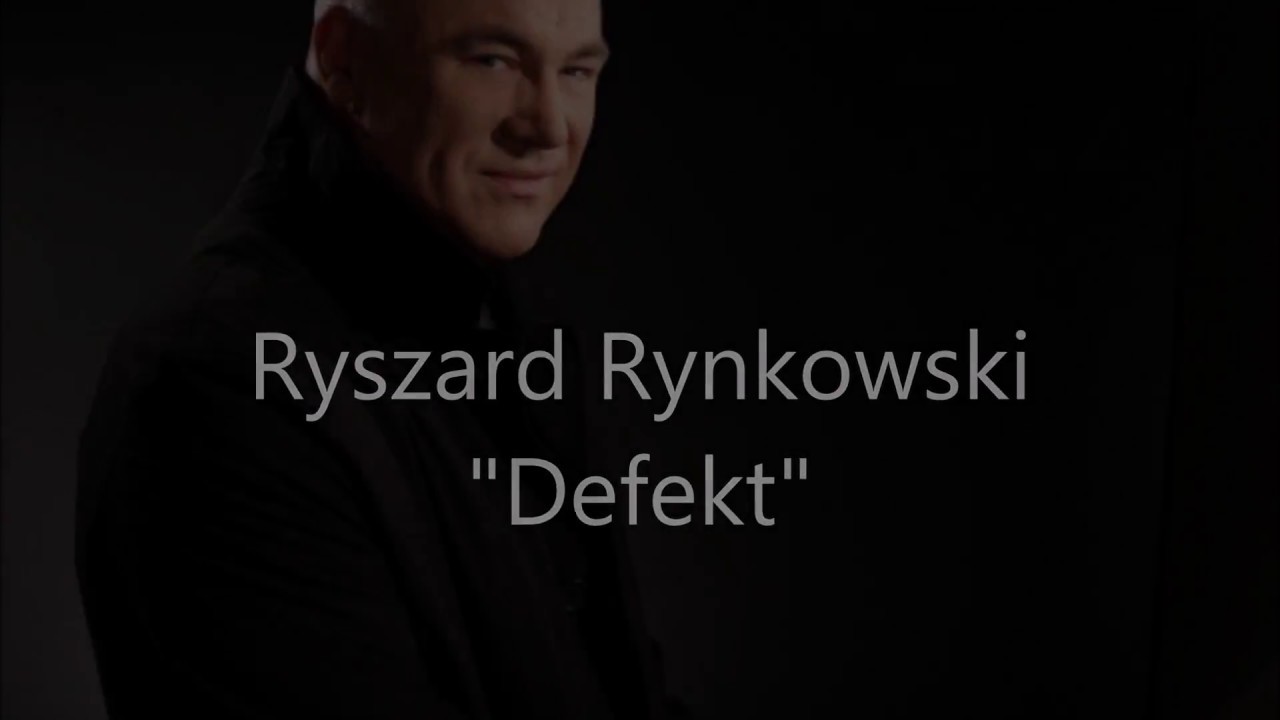 Ryszard Rynkowski - Defekt