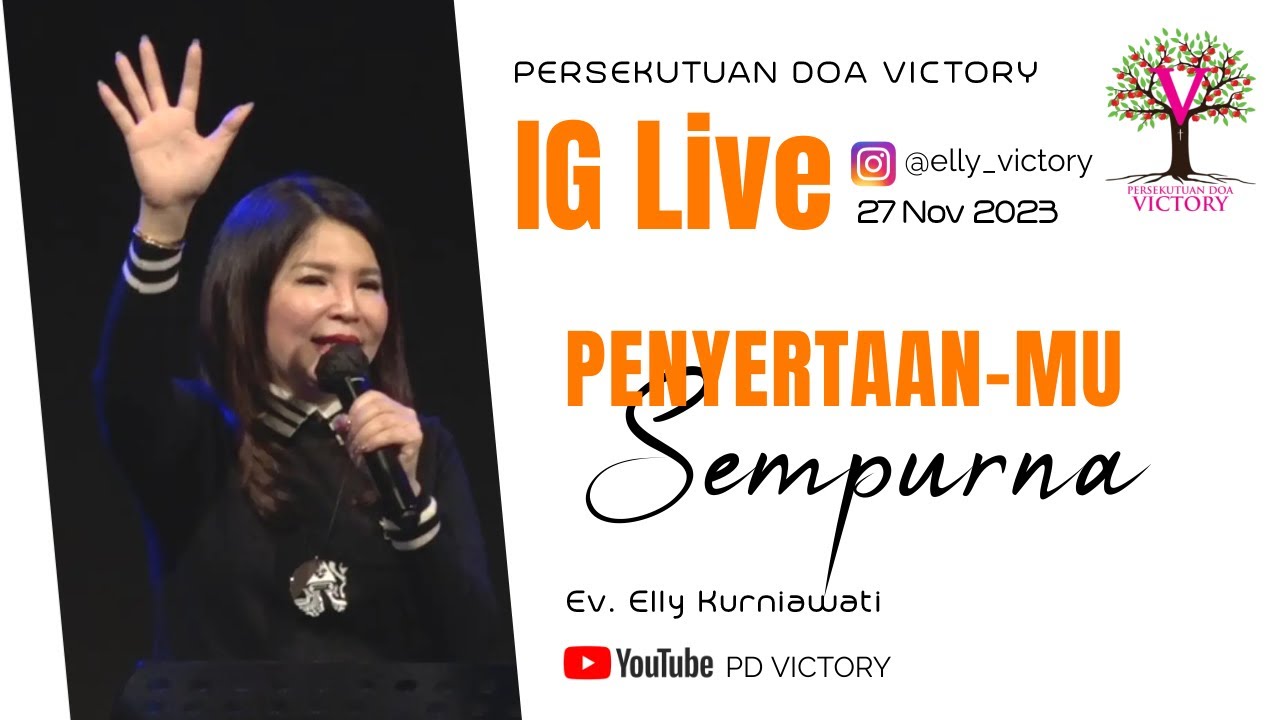 PENYERTAAN-MU SEMPURNA  |  Ev. Elly Kurniawati  |  IG Live  |  27 Nov 2023